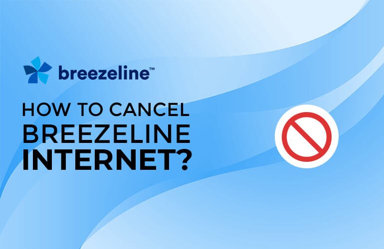 how-to-cancel-breezeline-internet-service-fast-easy-way